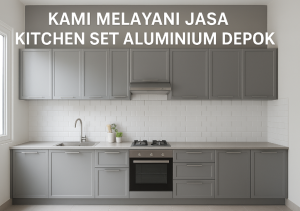 Jasa Kitchen Set Aluminium Depok